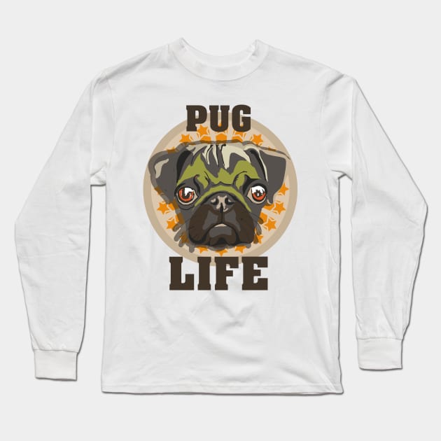 Pug life funny puppy Long Sleeve T-Shirt by HomeCoquette